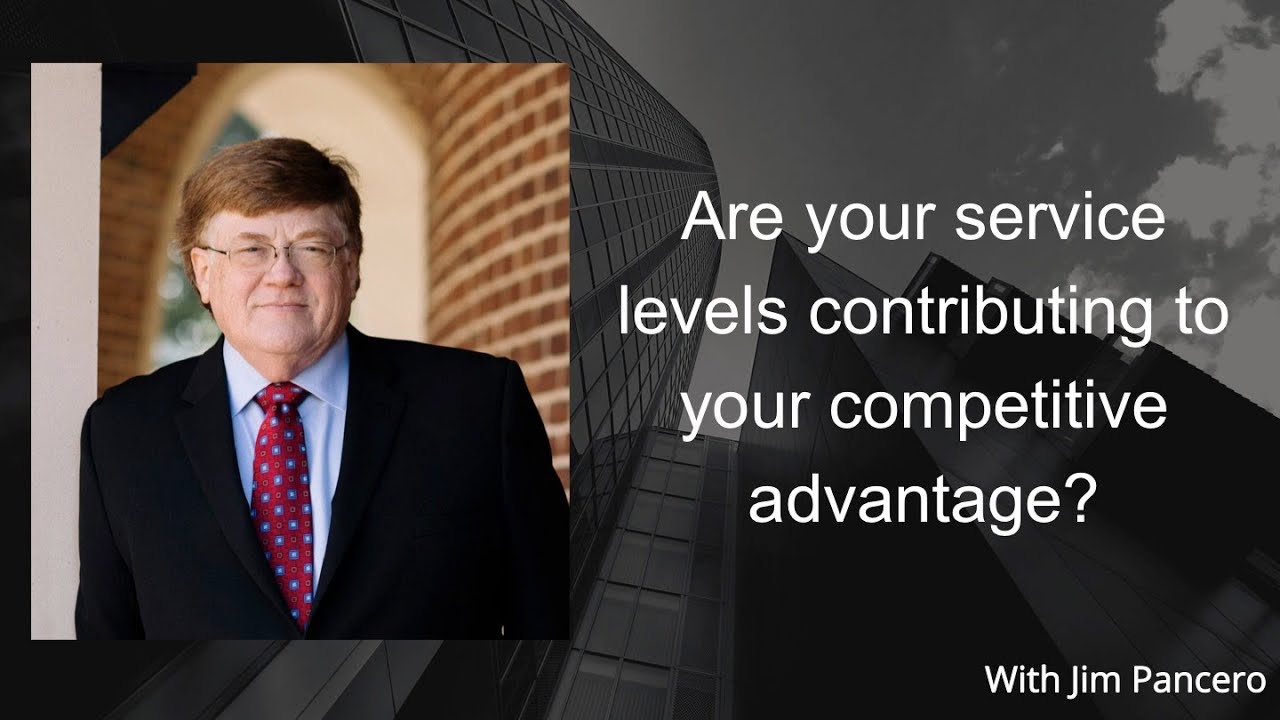 Graphic showing Jim Pancero in an archway with the text, "Are your service levels actually contributing to your competitive advantage?" on the right.