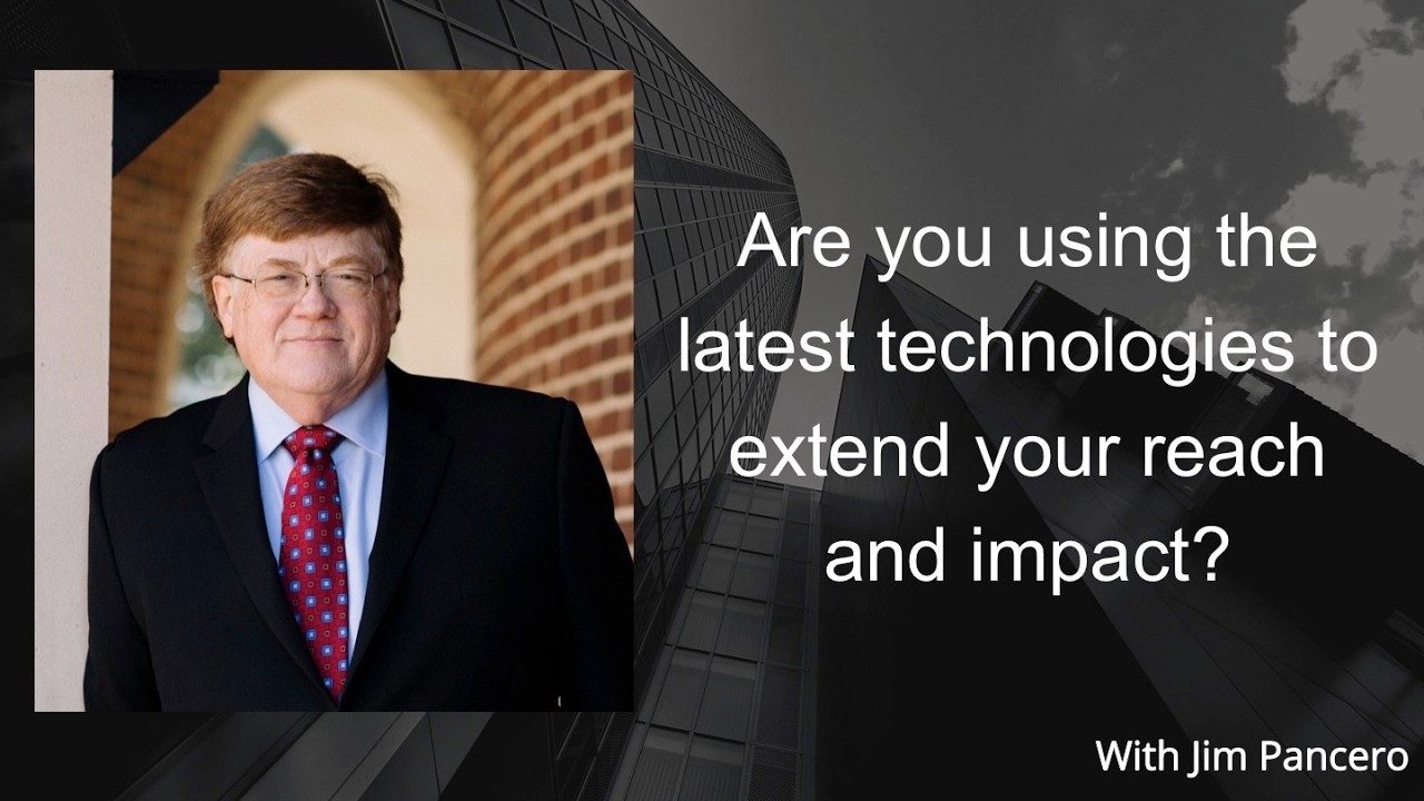 Graphic showing Jim Pancero in an archway with the text, "Are you using the latest technologies to extend your reach and impact?" on the right.