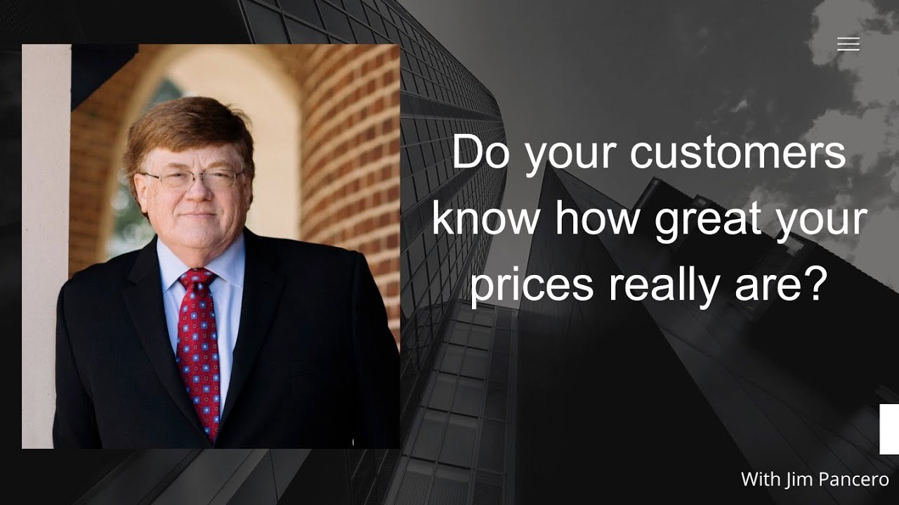 Graphic showing Jim Pancero in an archway with the text, "Do your customers know how great your prices really are?" on the right.